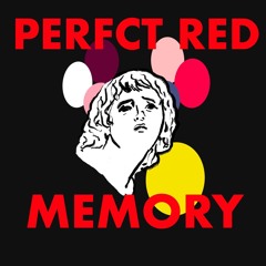 Perfct Red - Memory