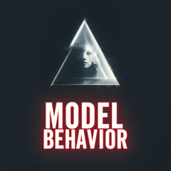 MODEL BEHAVIOR