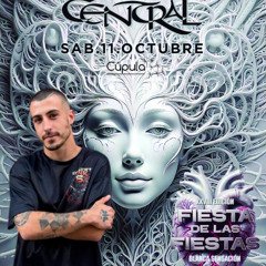 Fiesta de las fiestas (Cúpula) CENTRALROCK