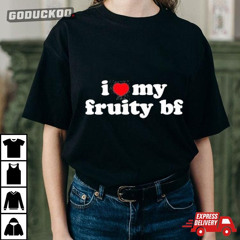 I Heart My Fruity Bf Shirt