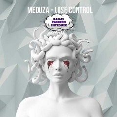 FREE DOWNLOAD @ Meduza, Yinon Yahel & Allan Natal  - Lose Control In Rio (Rafael Pacheco INTROmix)