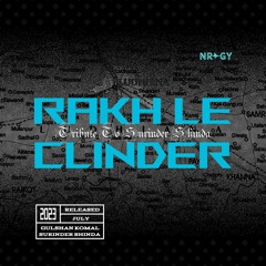 Rakh Le Clinder Yara - Surinder Shinda & Gulshan Komal (NRGY Remix)
