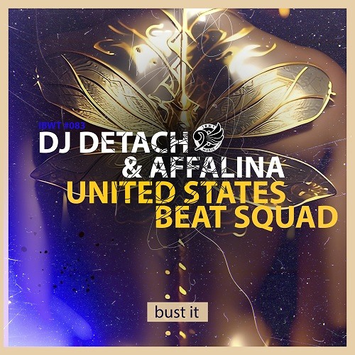 Dj Detach & Affalina vs United States Beat Squad - Bust It