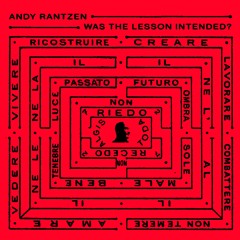 Andy Rantzen - Was the Lesson Intended? (PSGG005)