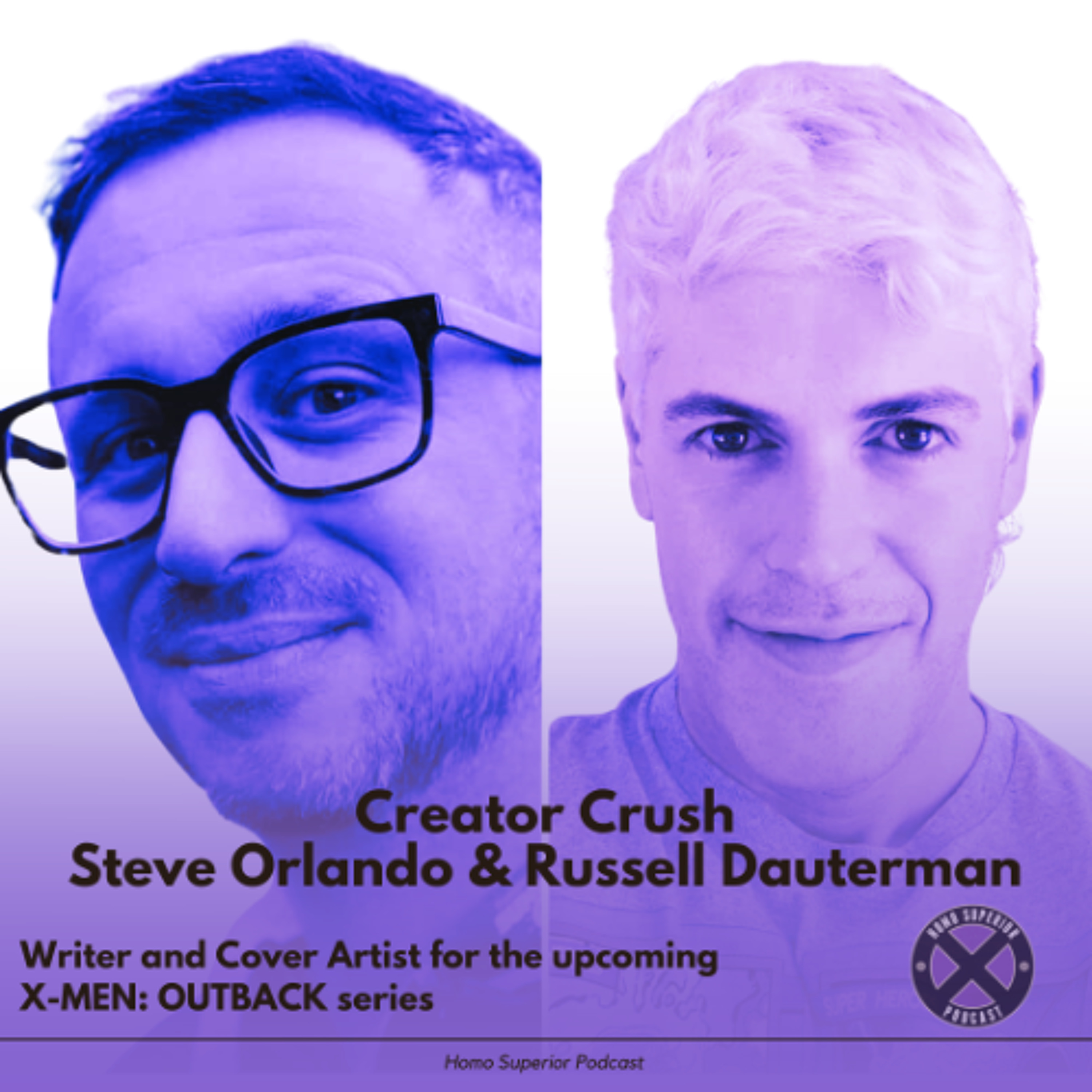 Creator Crush - Steve Orlando & Russell Dauterman Creator Crush - Steve Orlando & Russell Dauterman