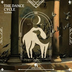 The Dance Cycle EP | Cafe De Anatolia recordings