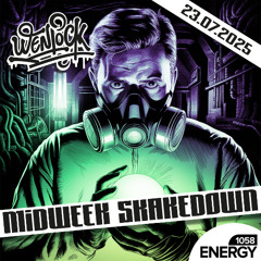 Midweek Shakedown Energy1058 23-7-2025