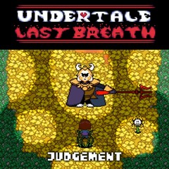 Undertale Last Breath OST: Judgement