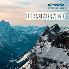 Atmoteka 082 Guest Mix (2023 reversed) Atmospheric | Liquid | Drum and Bass