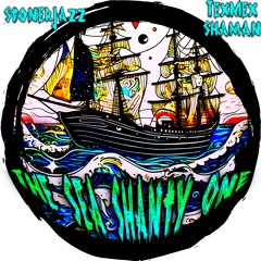 The Sea Shanty One - w/Stonerjazz