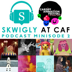 Skwigly at CAF 2022 Podcast Minisode: Filmmaker's Brunch 2