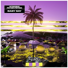 Nyaoshi, Peter Piffen - Baby Say