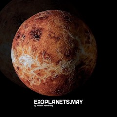 EXOPLANETS 024 - May 2022