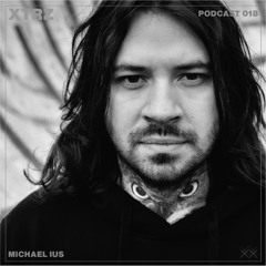 XTRZ Podcast 018 - Michael Ius