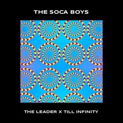 The Soca Boys - Follow The Leader x Till Infinity (WIDDER Live Edit) [BUY = FREE DL]