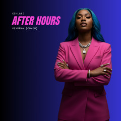 Kehlani - After Hours (Veyonna Cover) FREE DOWNLOAD