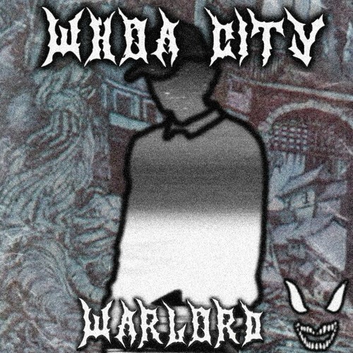 WARLORD - WHOA CITY [I AM LOST] (CLIP)
