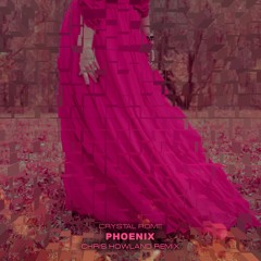Phoenix - (Chris Howland Remix)