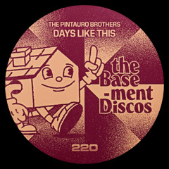 PREMIERE: The Pintauro Brothers - Days Like This [theBasement Discos]