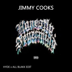 Drake feat. 21 Savage - Jimmy Cooks (HYDE & ALL BLAKK Edit)
