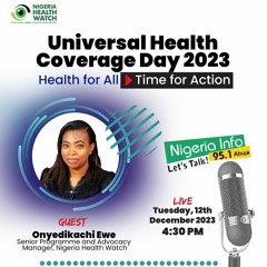 Universal Health Coverage Day 2023 |NigeriaInfo Abuja |12-12-2023
