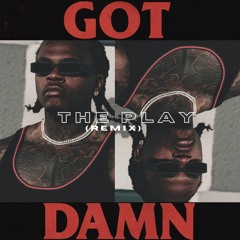 Gunna - Got Damn (The Play Afro House Remix) [FREE DL]