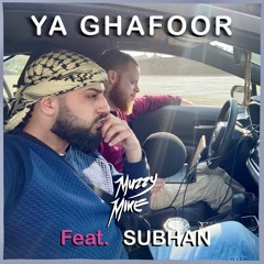 Ya Ghafoor feat. Subhan