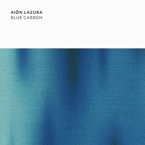 [PITCH51] Aiôn Lazura - Blue Carbon [PREVIEW]