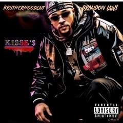 Kisse’$ By Brandon Laws- BEATBOX STUDIOS