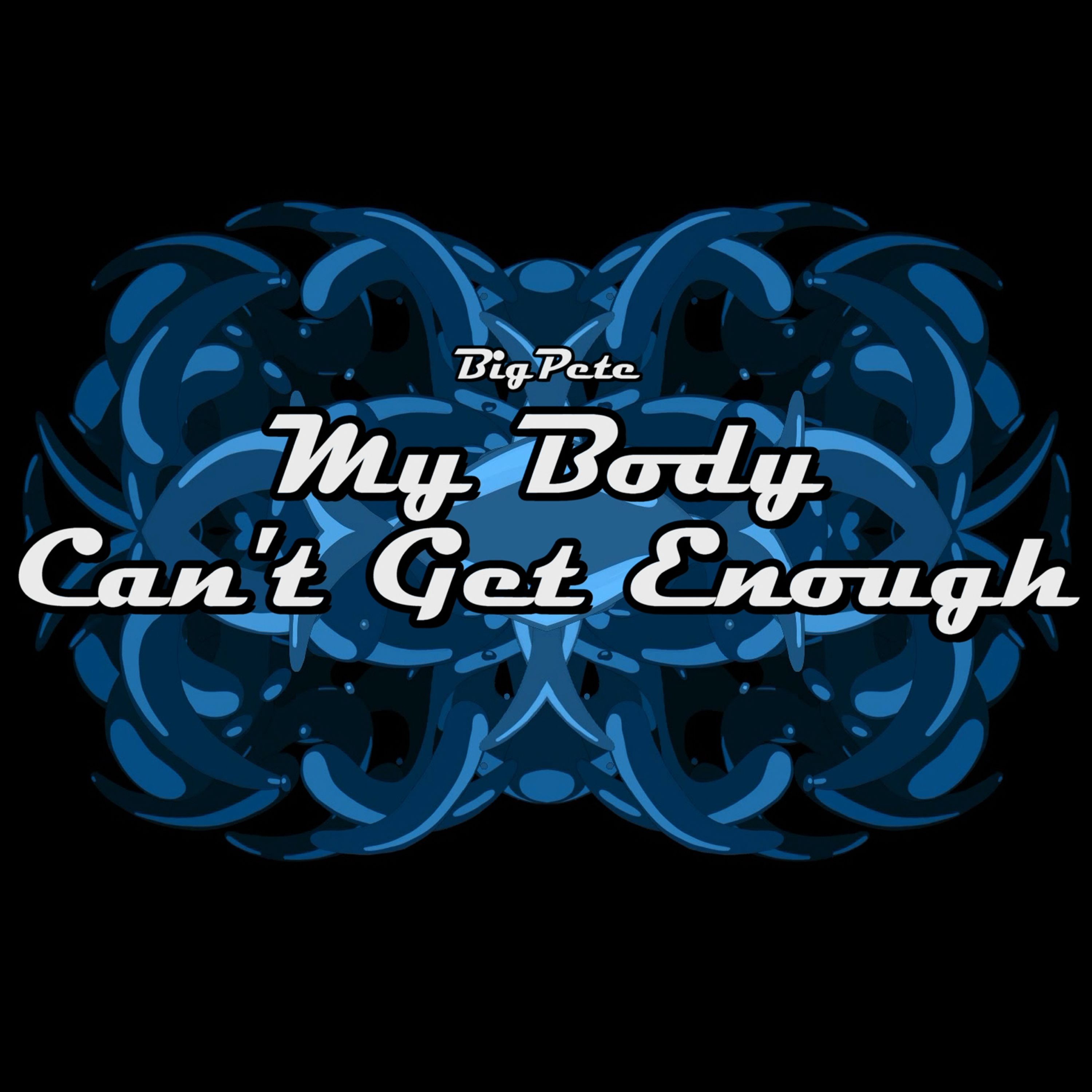 My Body Can't Get Enough episode artwork