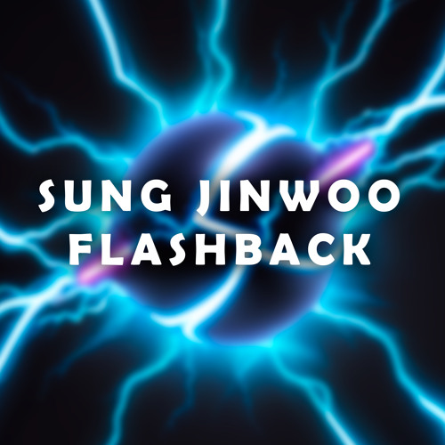 Stream Sung Jinwoo Flashback Theme 