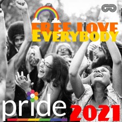 FREE LOVE, EVERYBODY! (PACHECO PRIDE 2021)