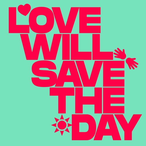 Love Will Save The Day (Extended Mix)