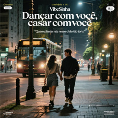 Dançar com você, casar com você