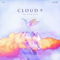 Kepatime X XTIE - Cloud 9 (Titan Chaos Remix)