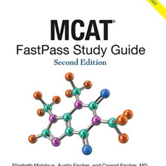 Read EBOOK 📒 MCAT FastPass Study Guide, 2nd edition by  Elizabeth Malphrus,Austin Fi