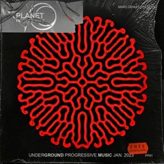 Planet Progressiv' PP01 //Marc Denuit Jan. 2023 On Xbeat Radio Show