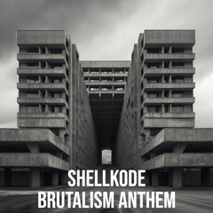 Brutalism Anthem (Live Rec)