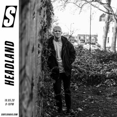 Headland - Subtle - 18/05/2020