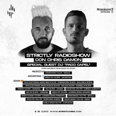 Strictly Radio Show (Season3 Ep13) Mixed & Hosted By Chris Damon - Special Guest Paco Capel