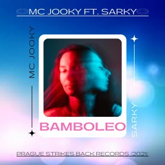 P.S.B. Records: MC JOOKY ft. SARKY - BAMBOLEO (Prod. by Evince) /2021/ FREE DOWNLOAD