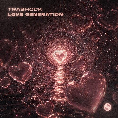 Stream Trashock - Love Generation (Extended Mix) by Trashock | Listen  online for free on SoundCloud