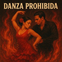 Danza Prohibida
