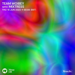 Team Woibey with Mixtress - 15 June 2023