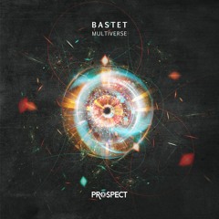 Bastet - Universe (Original Mix)