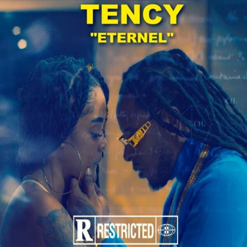 Tency - Eternel
