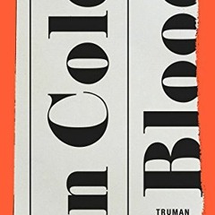 [READ] [EPUB KINDLE PDF EBOOK] In Cold Blood (Modern Library 100 Best Nonfiction Books) by  Truman C