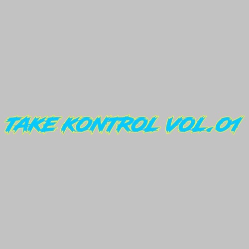 Take Kontrol vol.01
