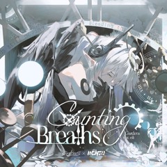 Gardens - Counting Breaths feat. eili