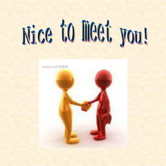 its so nice to meet u